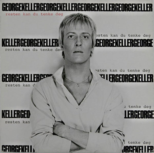 George Keller - Resten Kan Du LP
