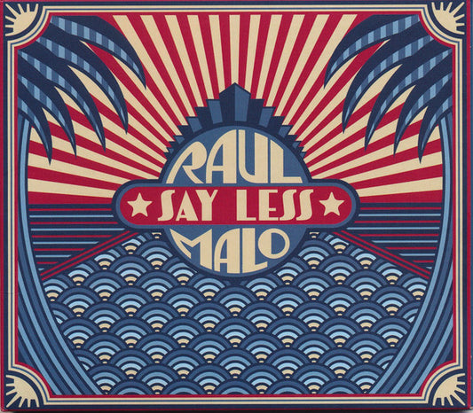 Raul Malo - Say Less