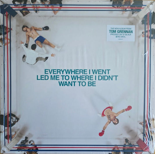Tom Grennan - Everywhere I Went Led Me To Where I Didn't Want To
