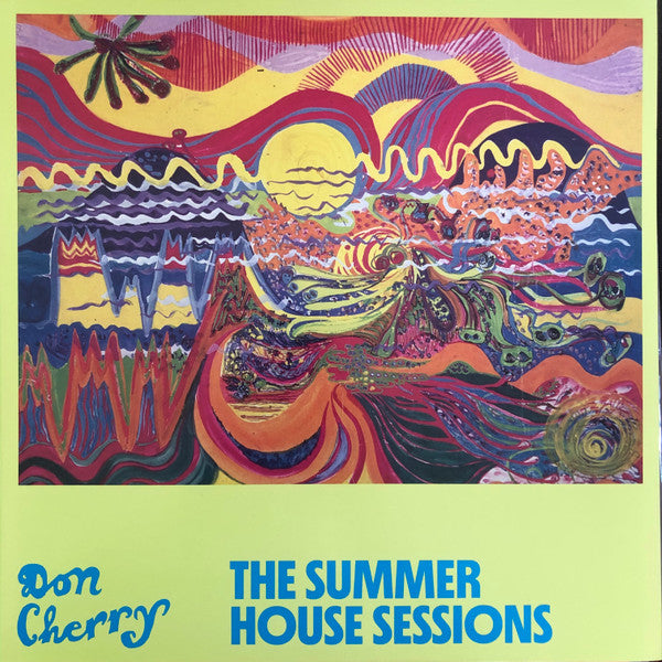 Don Cherry - The Summer House Sessions