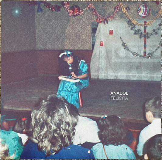 ANADOL - Felicita