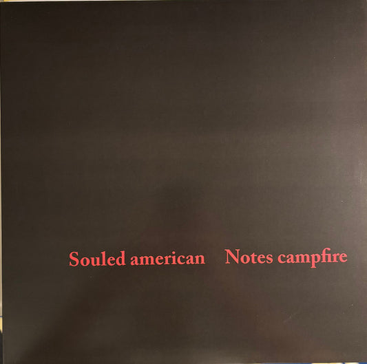 Souled American - Notes Campfire