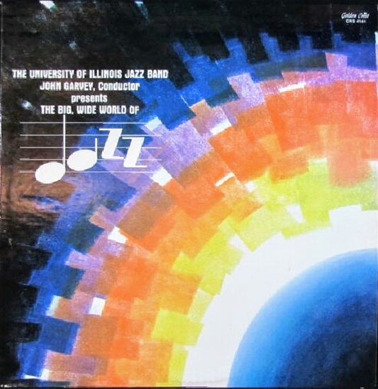 University Of Illinois Jazz Band - Big Wide World Of Jazz LP