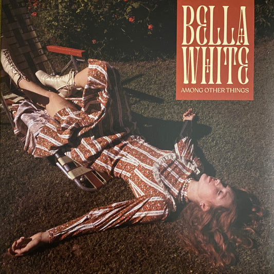 WHITE,BELLA - Among Other Things