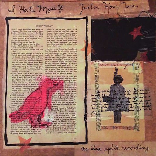 I Hate Myself / 12 Hour - Split