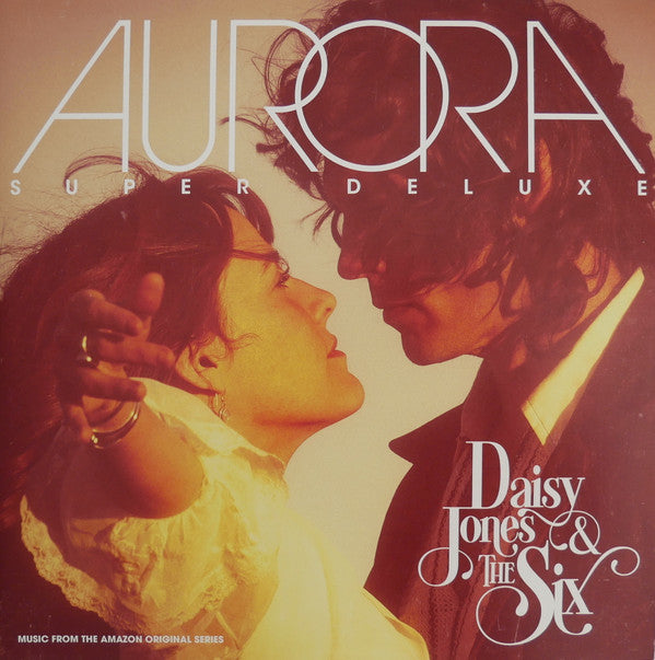 JONES,DAISY & THE SIX - AURORA