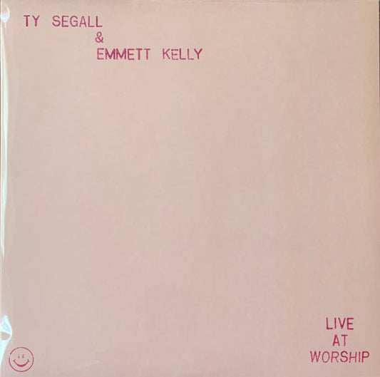 Ty Segall & Emmett Kelly - Live At Worship