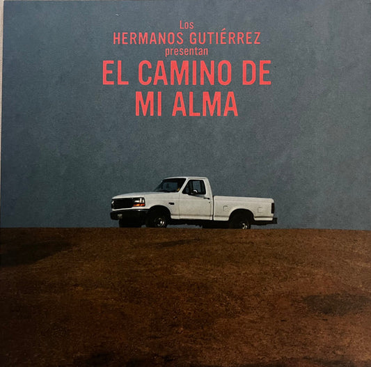 HERMANOS GUTIERREZ - El Camino De Mi Alma