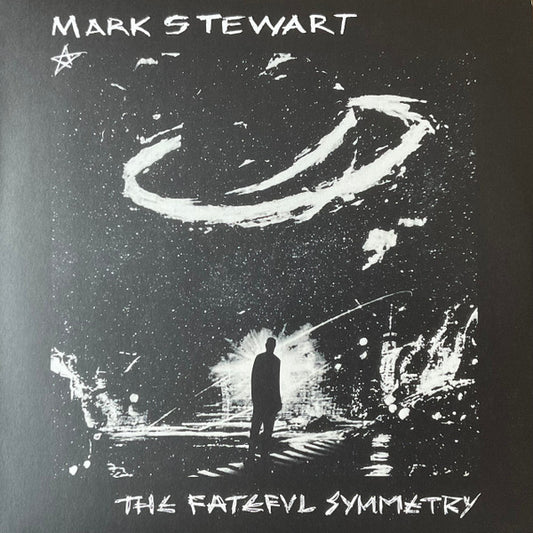 Mark Stewart - Fateful Symmetry