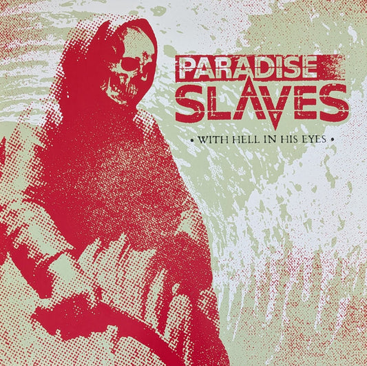 Paradise Slaves - With Hell In His Eyes