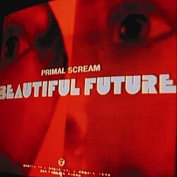 Primal Scream - Beautiful Future (red vinyl)