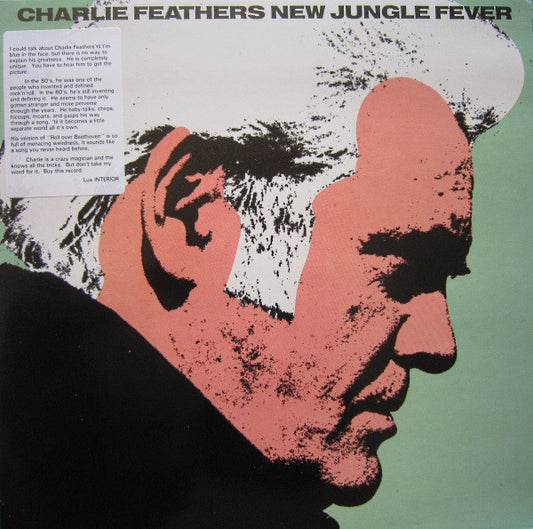 Charlie Feathers - New Jungle Fever LP
