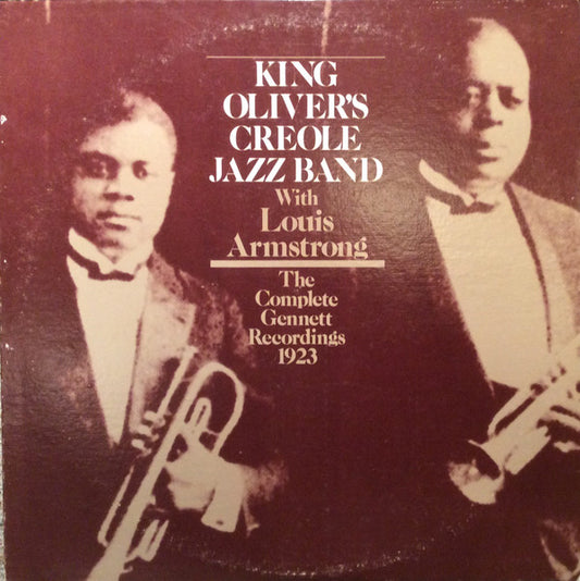 King Oliver's Creole Jazz Band With Louis Armstrong – The Complete Gennett Recordings 1923 LP