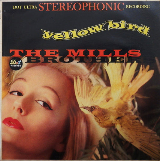 The Mills Brothers – Yellow Bird LP