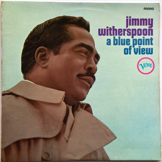 Jimmy Witherspoon – A Blue Point Of View LP