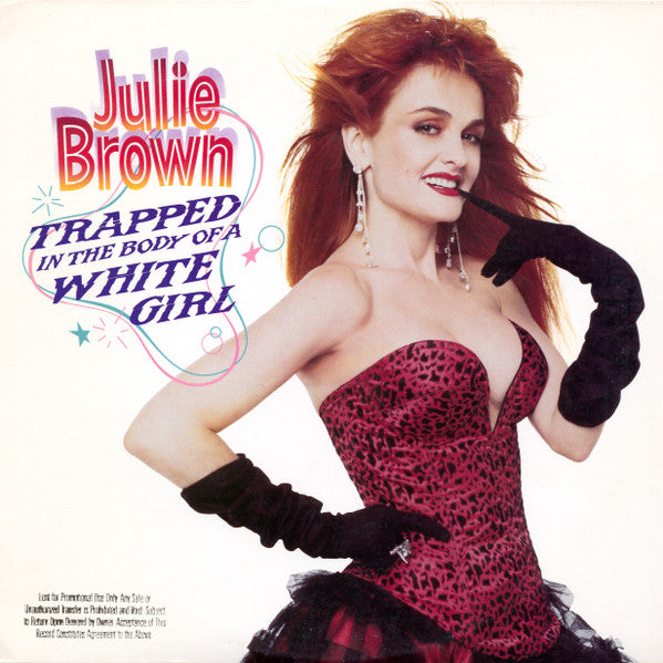 Julie Brown – Trapped In The Body Of A White Girl LP