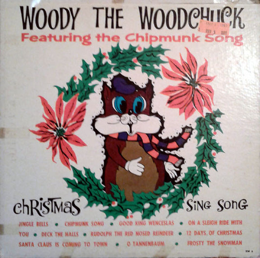 Woody The Woodchuck – Christmas Sing Song LP