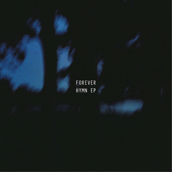 Forever – Hymn EP