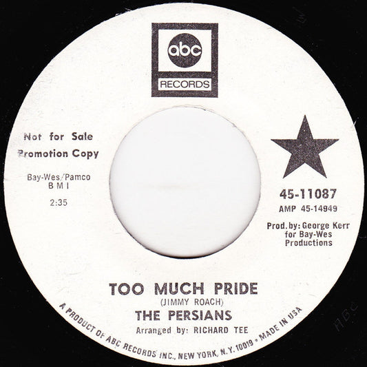 The Persians - Too Much Pride / That's If You Want Me To 7"
