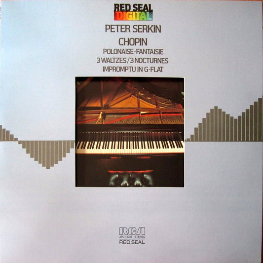 Peter Serkin / Chopin – Polonaise-Fantaisie, 3 Waltzes/3 Nocturnes, Impromptu In G-Flat LP