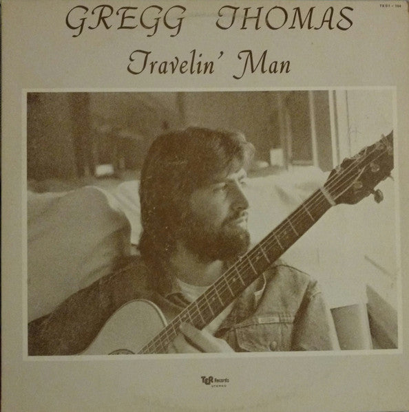 Gregg Thomas - Travelin' Man LP