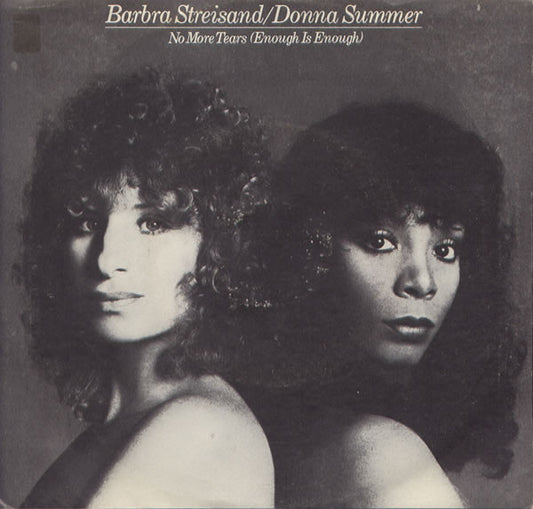 Barbra Streisand / Donna Summer – No More Tears (Enough Is Enough) LP