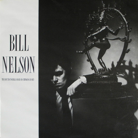 Bill Nelson - The Love That Whirls LP