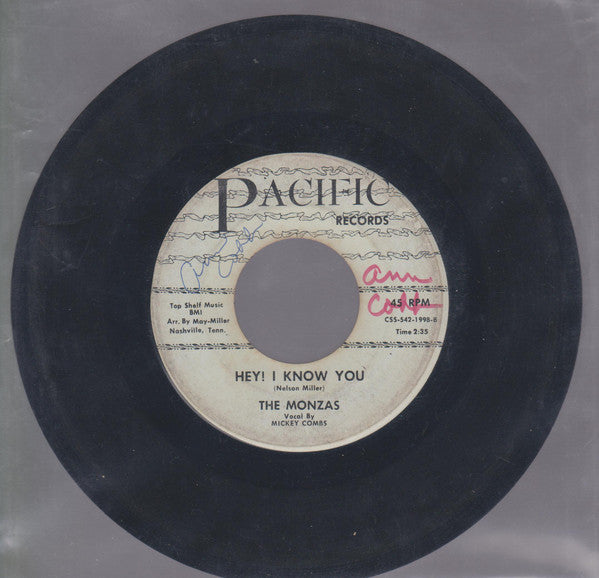 The Monzas – Hey! I Know You / Forever Walks A Drifter 7"