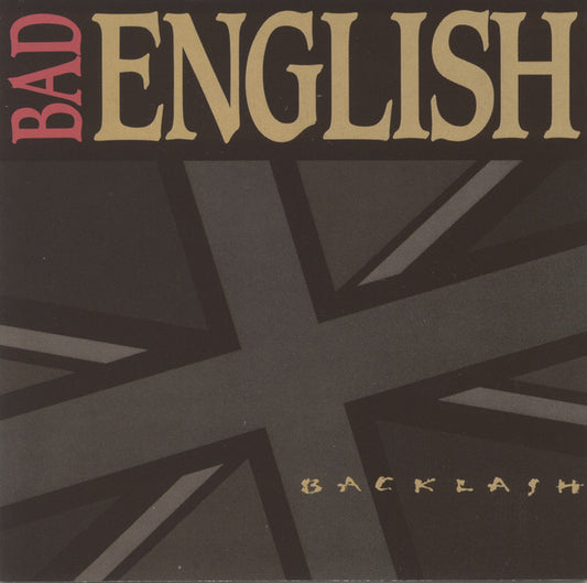 Bad English – Backlash CD