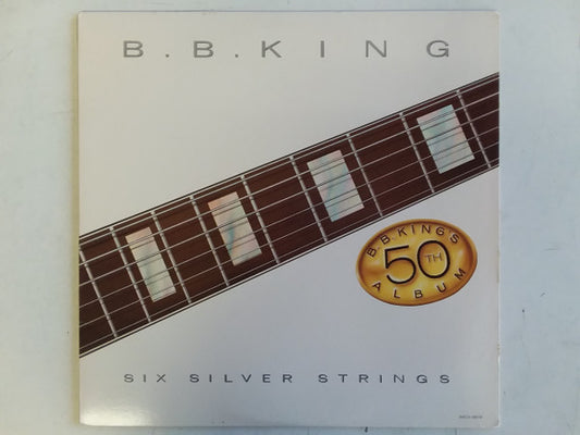 B.B. King – Six Silver Strings LP