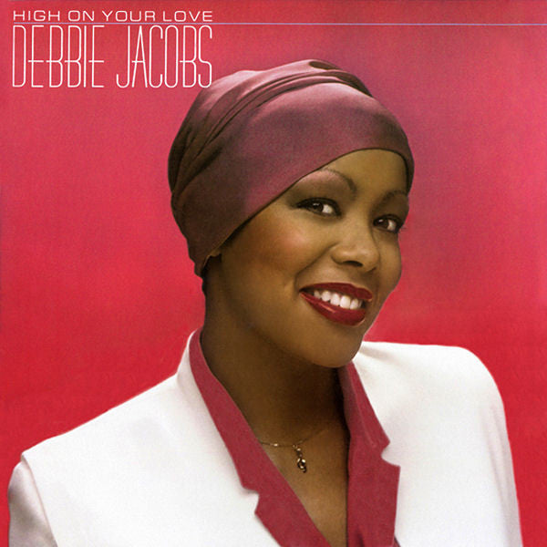 Debbie Jacobs – High On Your Love (French Pressing) LP