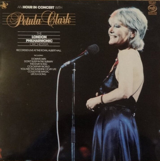 Petula Clark – An Hour In Concert With Petula Clark & The London Philharmonic Orchestra LP