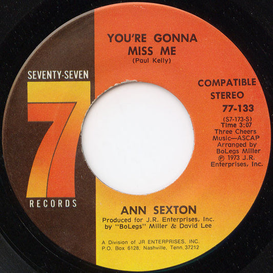 Anne Sexton - You're Gonna Miss Me / You're Losing Me 7"