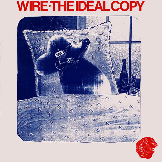 Wire – The Ideal Copy LP