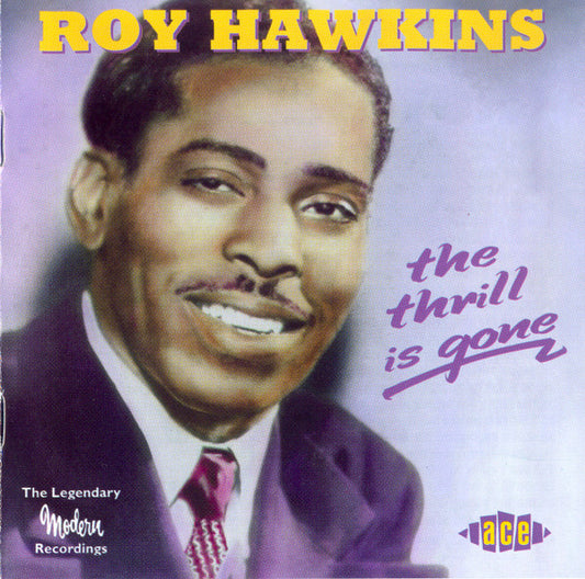 Roy Hawkins – The Thrill Is Gone CD