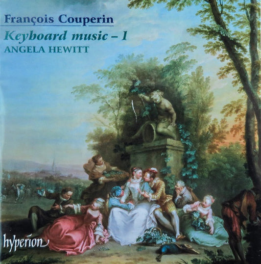 François Couperin, Angela Hewitt – Couperin Keyboard Music 1 CD