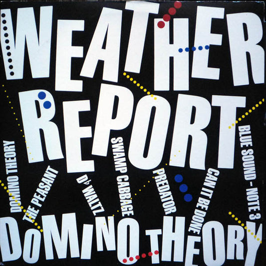 Weather Report – Domino Theory LP