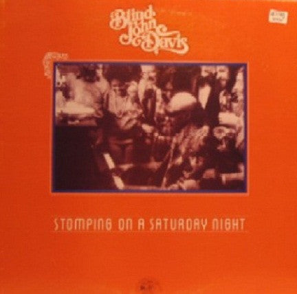 Blind John Davis – Stomping On A Saturday Night LP