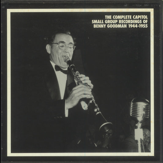 Benny Goodman – The Complete Capitol Small Group Recordings Of Benny Goodman 1944-1955 CD