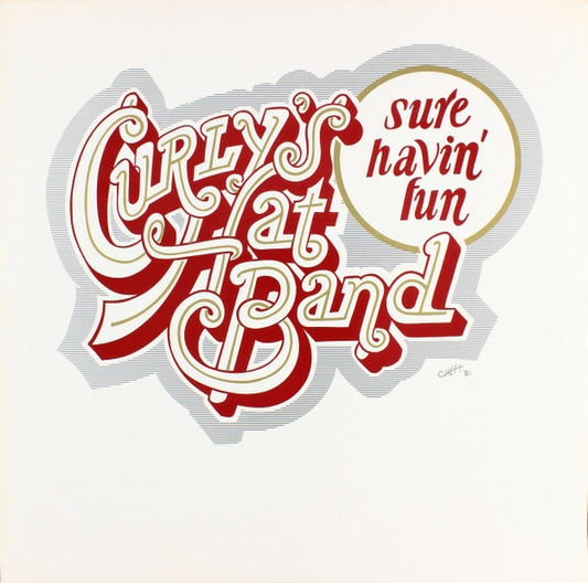 Curly's Hat Band – Sure Havin' Fun LP