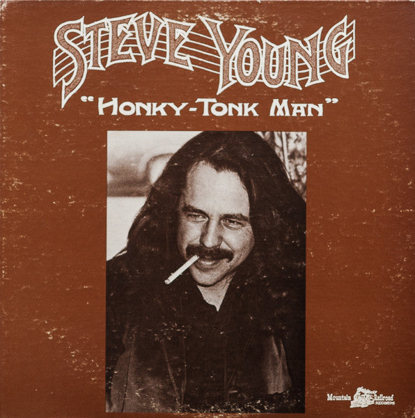 Steve Young – Honky-Tonk Man LP