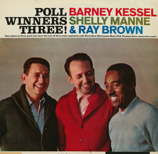 Barney Kessel, Shelly Manne & Ray Brown – Poll Winners Three! LP