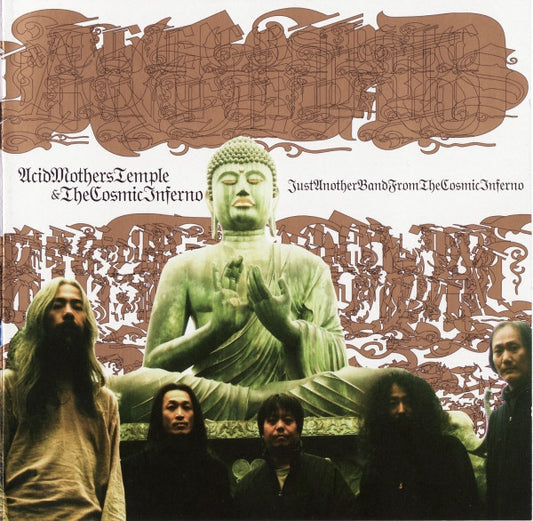 Acid Mothers Temple & The Cosmic Inferno – Just Another Band From The Cosmic Inferno CD