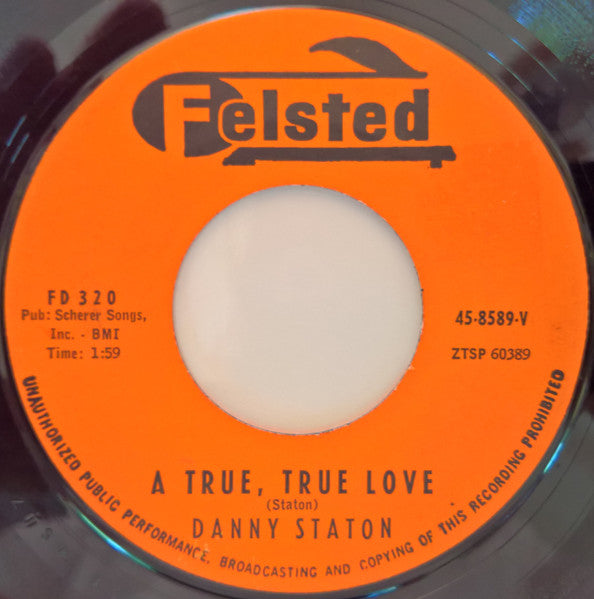 Danny Staton – A True, True Love / Troubles On My Mind 7"