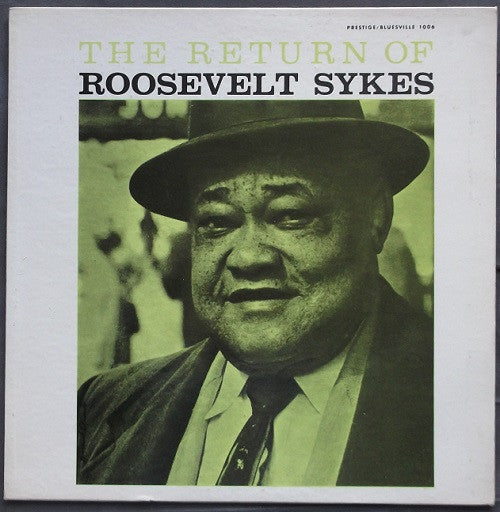 Roosevelt Sykes ‎- The Return Of Roosevelt Sykes (1960 mono pressing) LP
