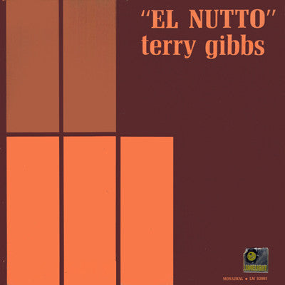 Terry Gibbs – El Nutto LP