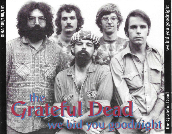 Grateful Dead - We Bid You Goodnight