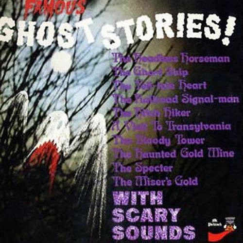 Wade Denning – Famous Ghost Stories With Scary Sounds LP