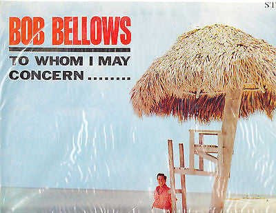 Bob Bellows – To Whom It May Concern LP