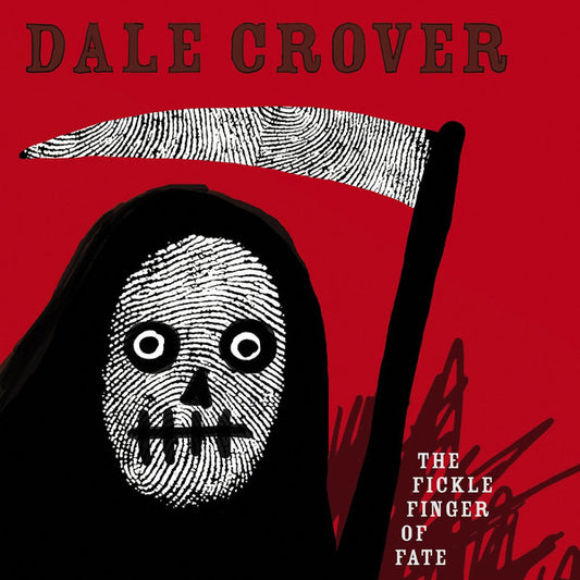 Dale Crover – The Fickle Finger Of Fate (Red/Black) LP